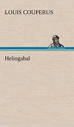 Heliogabal (German Edition)