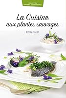 La Cuisine aux plantes sauvages (French Edition) 2367010560 Book Cover