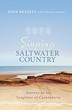 Singing Saltwater Country: Journey to the songlines of Carpentaria (English Edition)