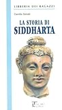 libro siddharta riassunto  Storia di siddharta