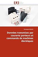 Donna(c)Es Transmises Par Courants Porteurs Et Commande de Machines A(c)Lectriques 6131553351 Book Cover