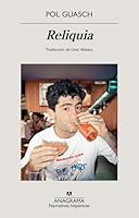 Reliquia (Spanish Edition) 8433948881 Book Cover