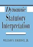 Dynamic Statutory Interpretation