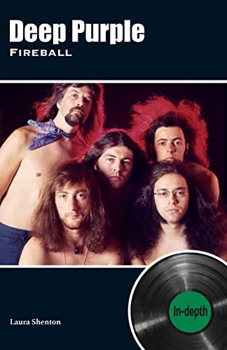  Deep Purple Fireball : In-depth
