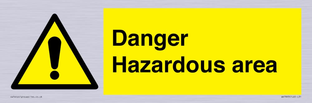 Danger Hazardous area Sign - 300x100mm - L31