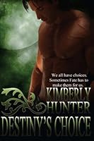 Destiny's Choice 1479240842 Book Cover