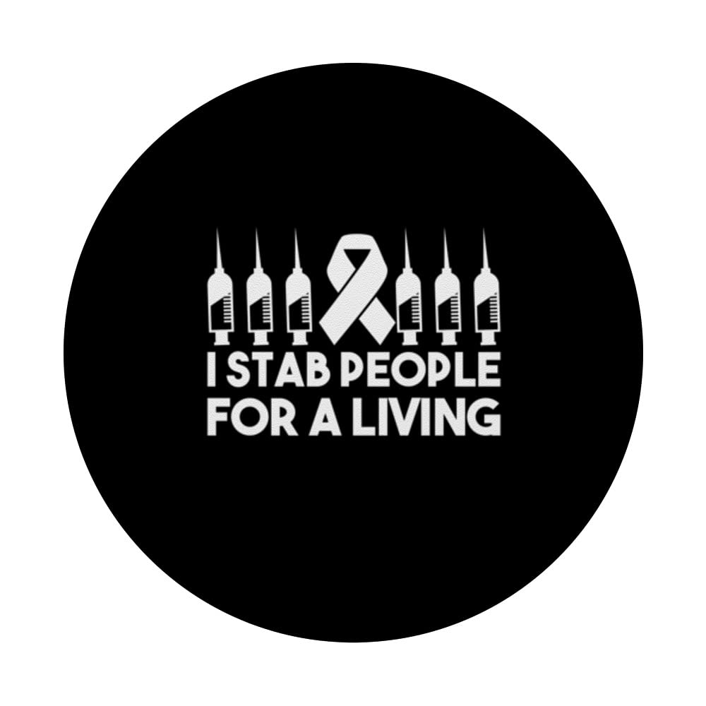 I Stab People For A Living Best Nurse Ever Registered Nurse PopSockets Swappable PopGrip, Black - Image 3