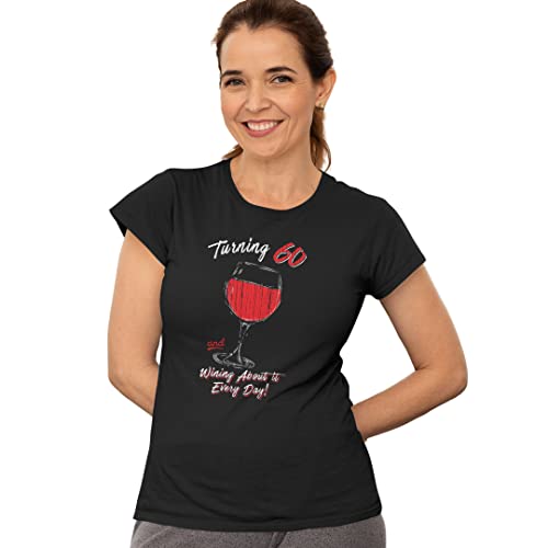 Womens Birthday Shirt, Wine Glass, 60Th Birthday Gift For Her, Black, 2X #TOP27