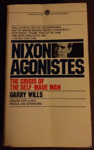 Nixon Agonistes 0451617509 Book Cover