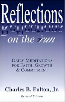 Paperback Reflections on the Run : Daily Meditations for Faith, Growth and Commitment Book