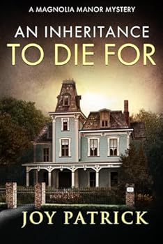 Paperback An Inheritance to Die For (Magnolia Manor Mysteries) Book