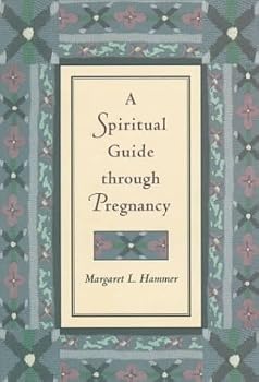 Paperback A Spiritual Guide Through Pregnancy Book