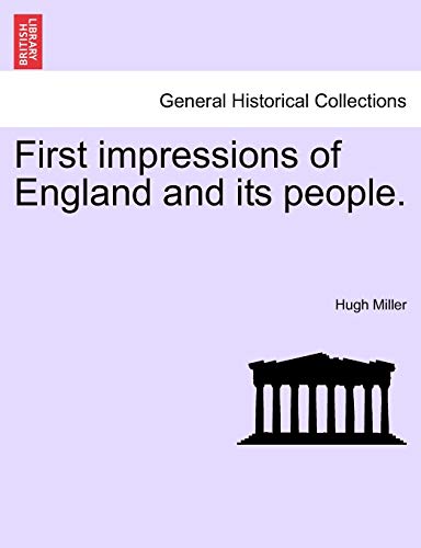 First Impressions of England and Its People.