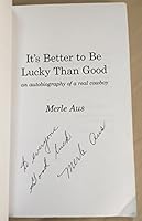 It's Better to Be Lucky than Good 0615130976 Book Cover