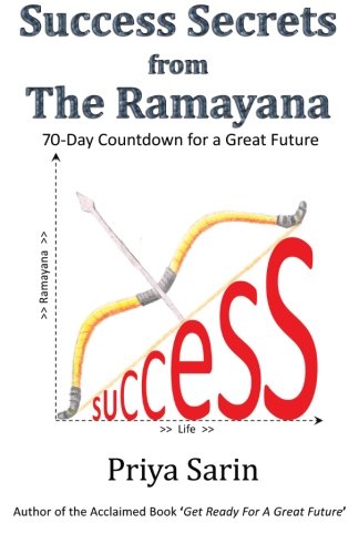 Success Secrets from the Ramayana: 70-Day Countdown for a Great Future (International Edition)