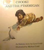 Chooki and the Ptarmigan 0802762786 Book Cover