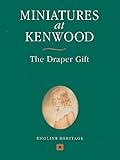 kenwood at320 Used Book in Good Condition Miniatures at Kenwood: The Draper Gift