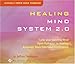 Healing Mind System 2.0