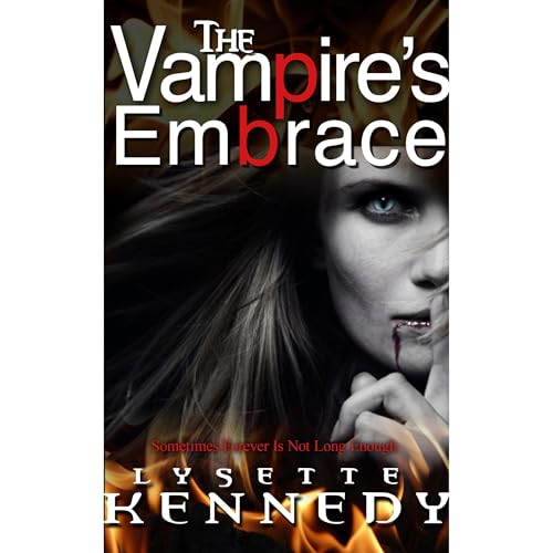 The Vampire's Embrace Audiobook By Lysette Kennedy cover art