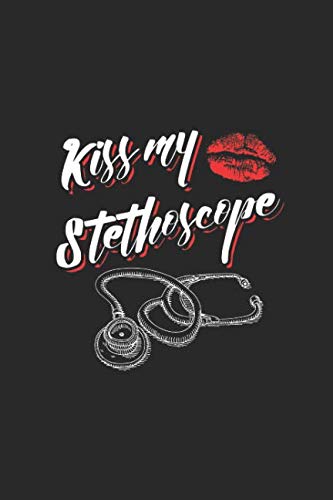 Preisvergleich Produktbild Kiss My Stethoscope Nurse Doctor Journal