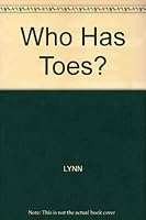 Who Has Toes? 0130355348 Book Cover