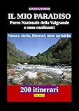 paradiso geneve  Il mio paradiso: Parco Nazionale della Valgrande (Italian Edition)
