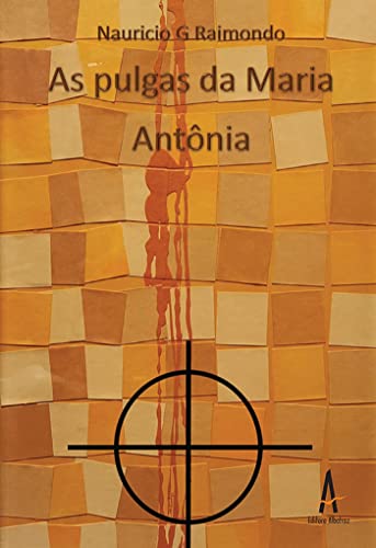 As pulgas da Maria Antônia: