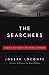 The Searchers: A Quest for Faith in the Valley of Doubt