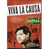 Viva La Causa - The Story of Cesar Chavez and a Great Movement for Social Justice by TEACHING TOLERANCE