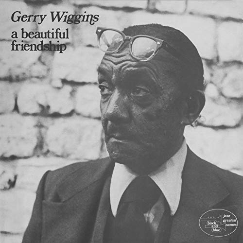 GERRY WIGGINS GERALD WIGGINS - A Beautiful Friendship - Disque CD