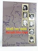 Nak'Azdli T'Enne Yahulduk/Nak'Azdli Elders Speak 0919441955 Book Cover