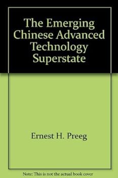 Paperback The Emerging Chinese Advanced Technology Superstate Book