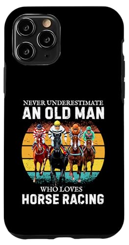 Never Underestimate an Old Man Who Loves Horse Racing �X�}�z�P�[�X iPhone 11 Pro �p