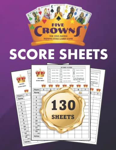Five Crowns Score Sheets: 500 Large Score Pads for Scorekeeping ,crown score cards |5 Crowns Score Pads with Size 8.5 x 11 inch