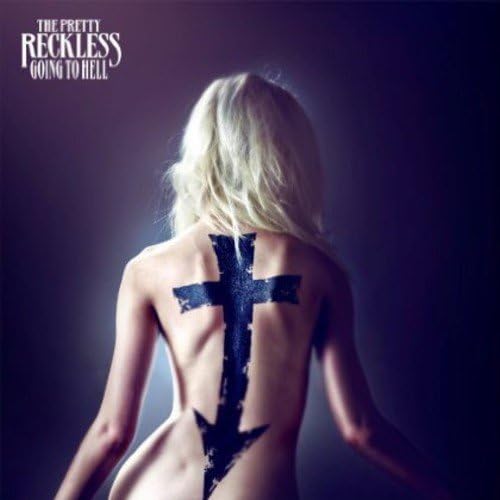 the pretty reckless going to hell