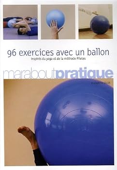 Paperback 96 exercices avec un ballon - inspirÃs du yoga et de la mÃthode Pilates [French] Book