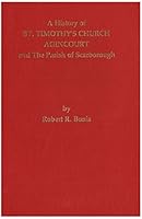 A History of St. Timothy's Church Agincourt and the Parish of Scarborough B006TOPPFQ Book Cover