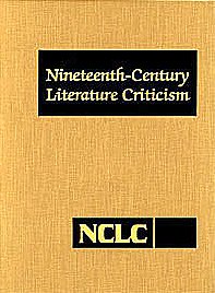 Nineteenth-Century Literature Criticism, Vol. 56 (Nineteenth-Century Literature Criticism, 56)      Hardcover – November 20, 1996