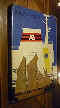 Hardcover From Lake and River to Distant Oceans Book