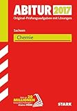  STARK Abiturprüfung Sachsen - Chemie GK/LK: Original-Prüfungsaufgaben mit Lösungen 2011-2016