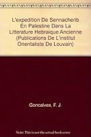 L'Expedition de Sennacherib En Palestine Dans La Litterature Hebraique Ancienne 9042928271 Book Cover
