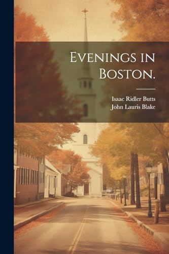 Evenings in Boston.