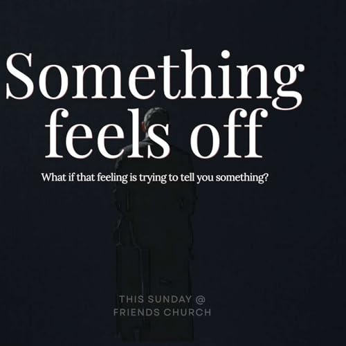 Something Feels Off