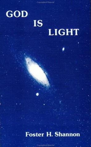 God is Light: A Case for Christianity Today 0938462008 Book Cover