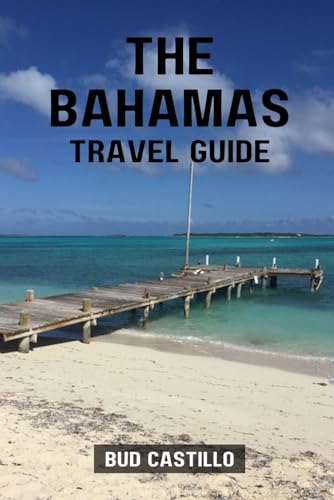 THE BAHAMAS TRAVEL GUIDE