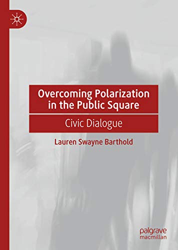 Buy Overcoming Polarization in the Public Square — BookShops.in