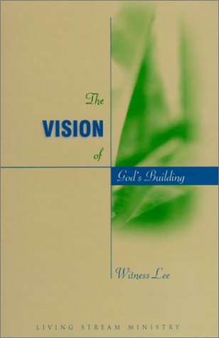 The Vision of God's Building