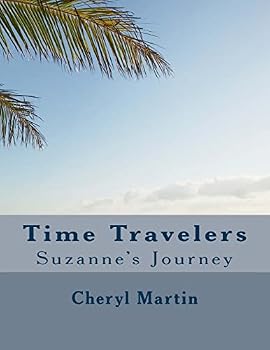 Paperback Time Travelers: Suzanne's Journey Book