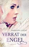 Verrat der Engel: Sarah und Rafael II (German Edition)