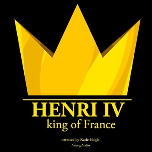 Henri IV, King of France cover art
